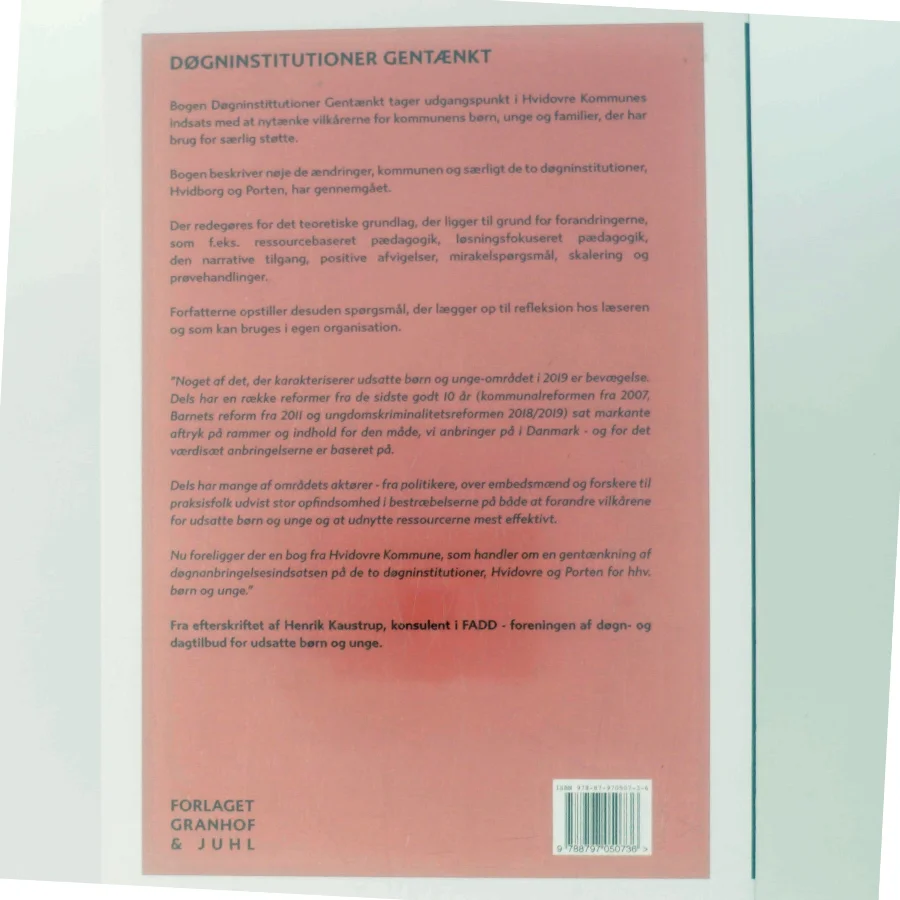 Døgninstitutioner gentænkt af Andreas Granhof Juhl (Bog)