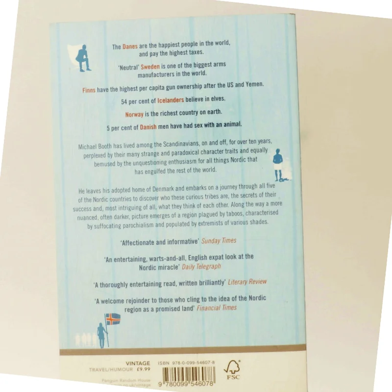 The almost nearly perfect people : behind the myth of the scandinavian utopia af Michael Booth (Bog)