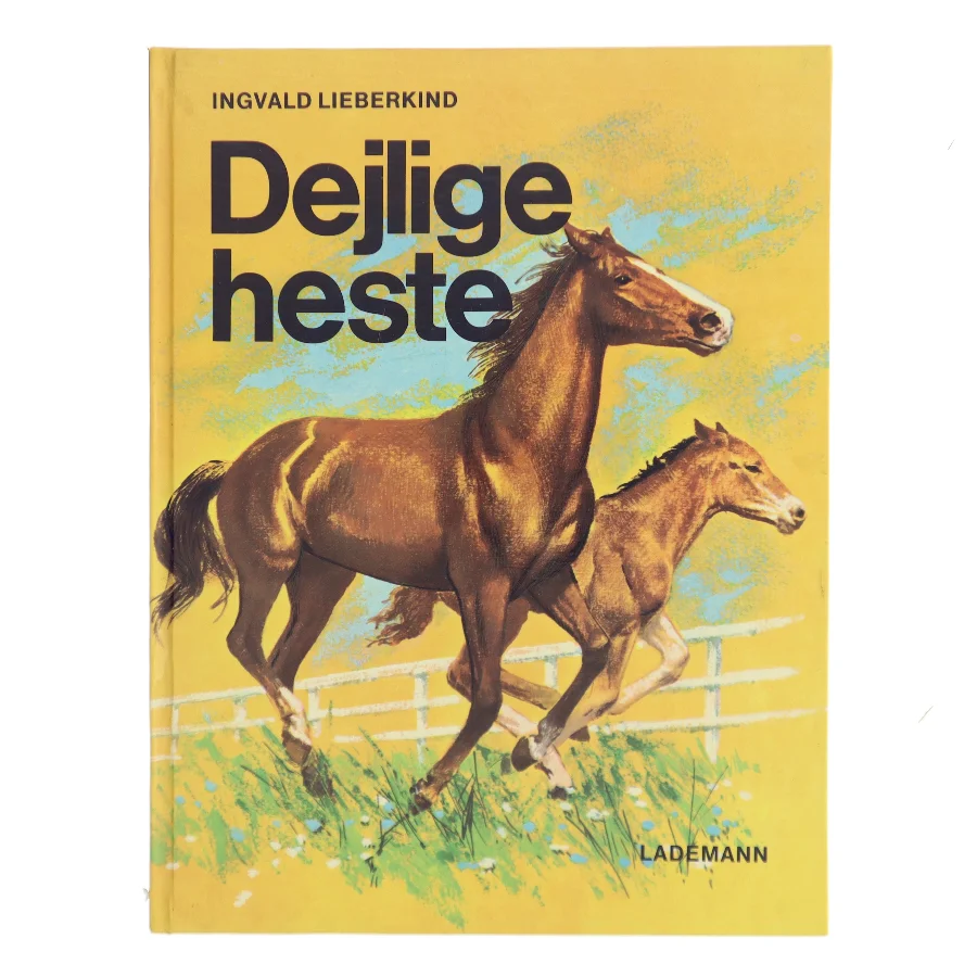 Dejlige heste af Ingvald Lieberkind (Bog)