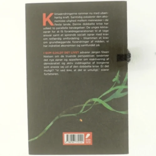 Som gjaldt det livet : til den nye klimabevægelse af Jørgen Steen Nielsen (Bog)