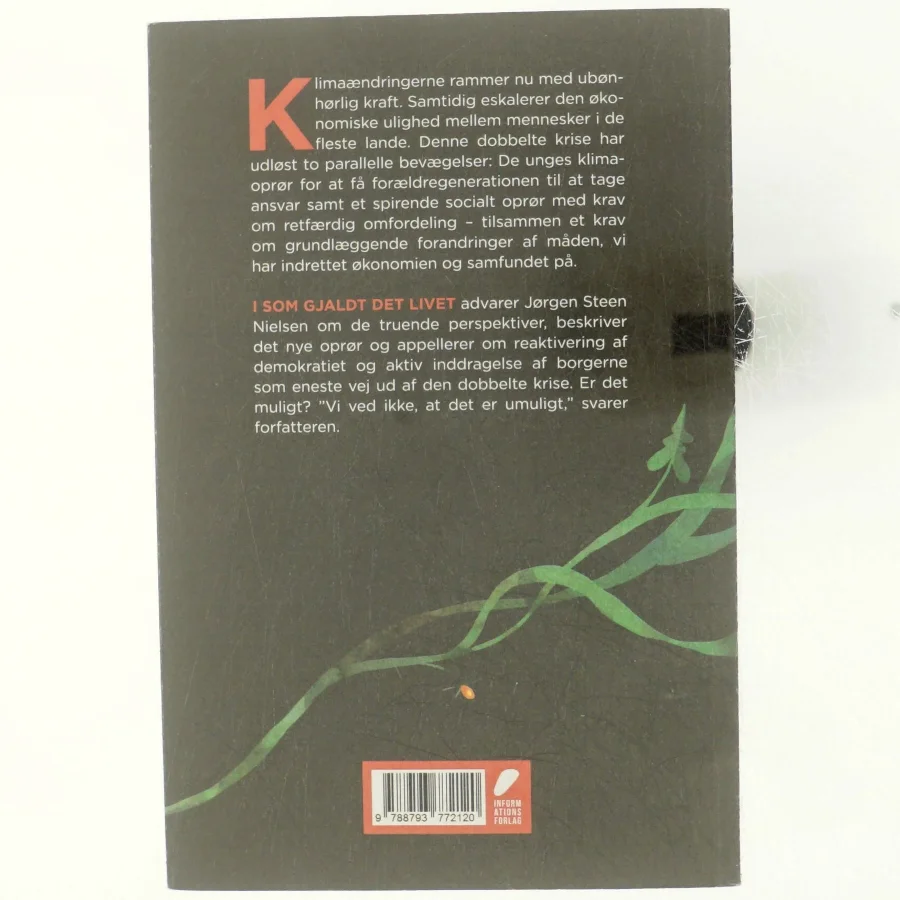 Som gjaldt det livet : til den nye klimabevægelse af Jørgen Steen Nielsen (Bog)