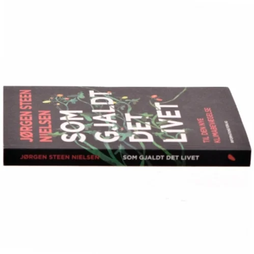 Som gjaldt det livet : til den nye klimabevægelse af Jørgen Steen Nielsen (Bog)