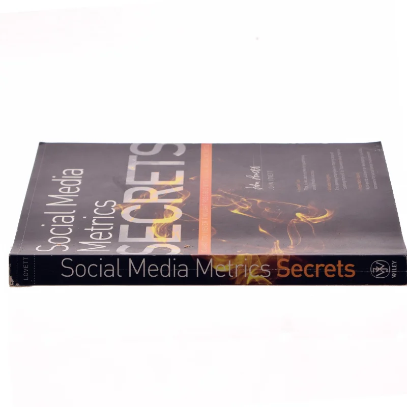 Social media metrics secrets : Do what you never thought possible with social media metrics af John Lovett (Bog)