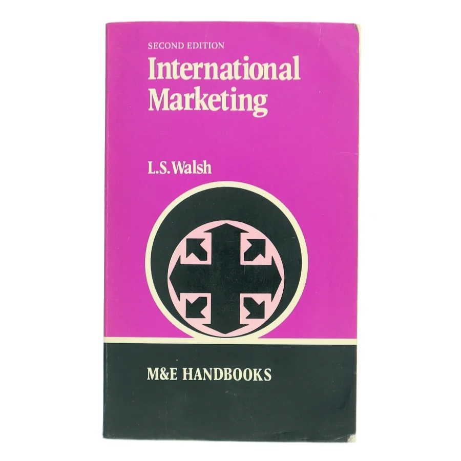 International Marketing af L.S. Walsh, Anden Udgave (bog)