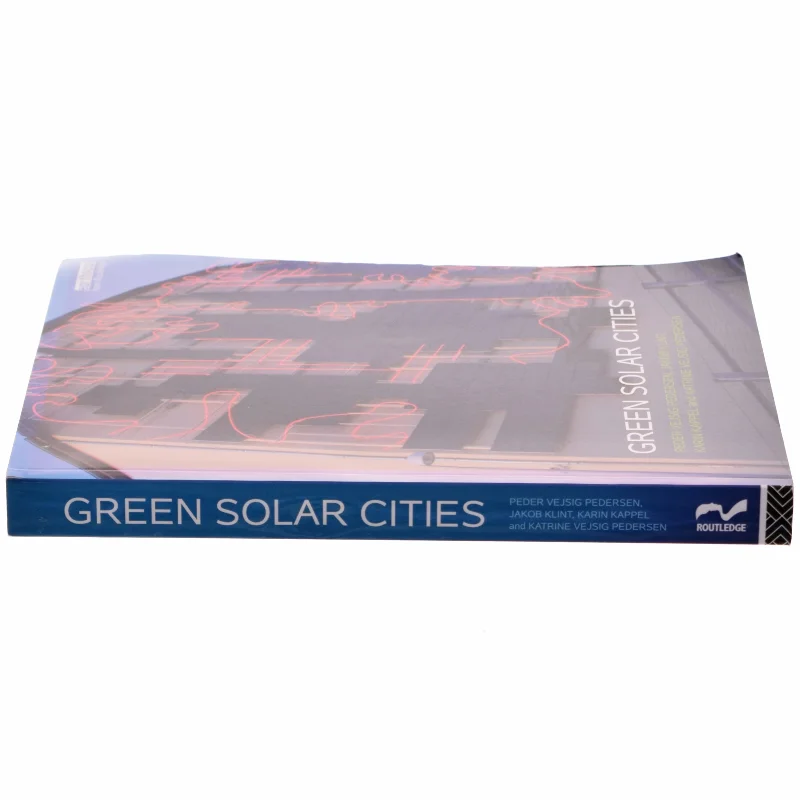 Green solar cities af Peder Vejsig Pedersen (Bog)