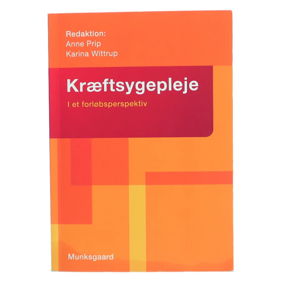 Kræftsygepleje : i et forløbsperspektiv (Bog)