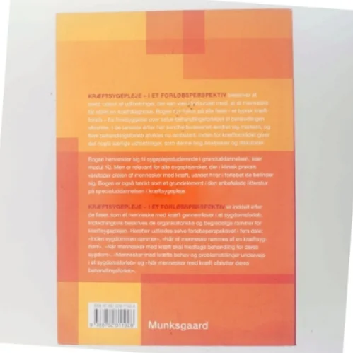 Kræftsygepleje : i et forløbsperspektiv (Bog)