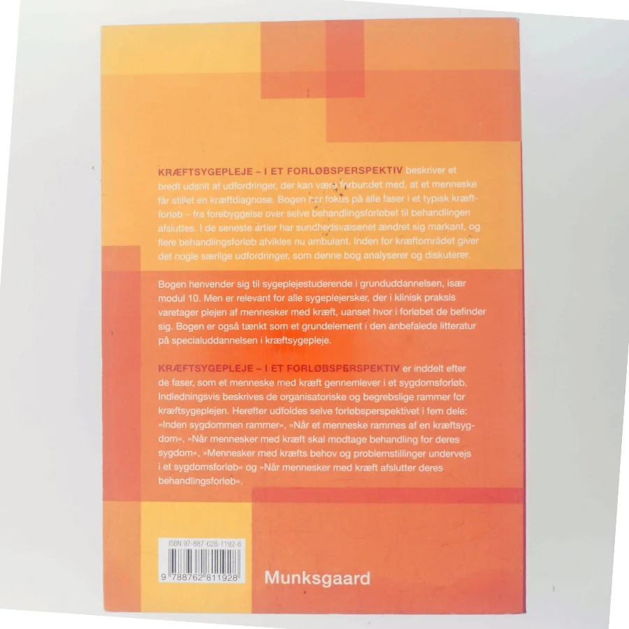 Kræftsygepleje : i et forløbsperspektiv (Bog)