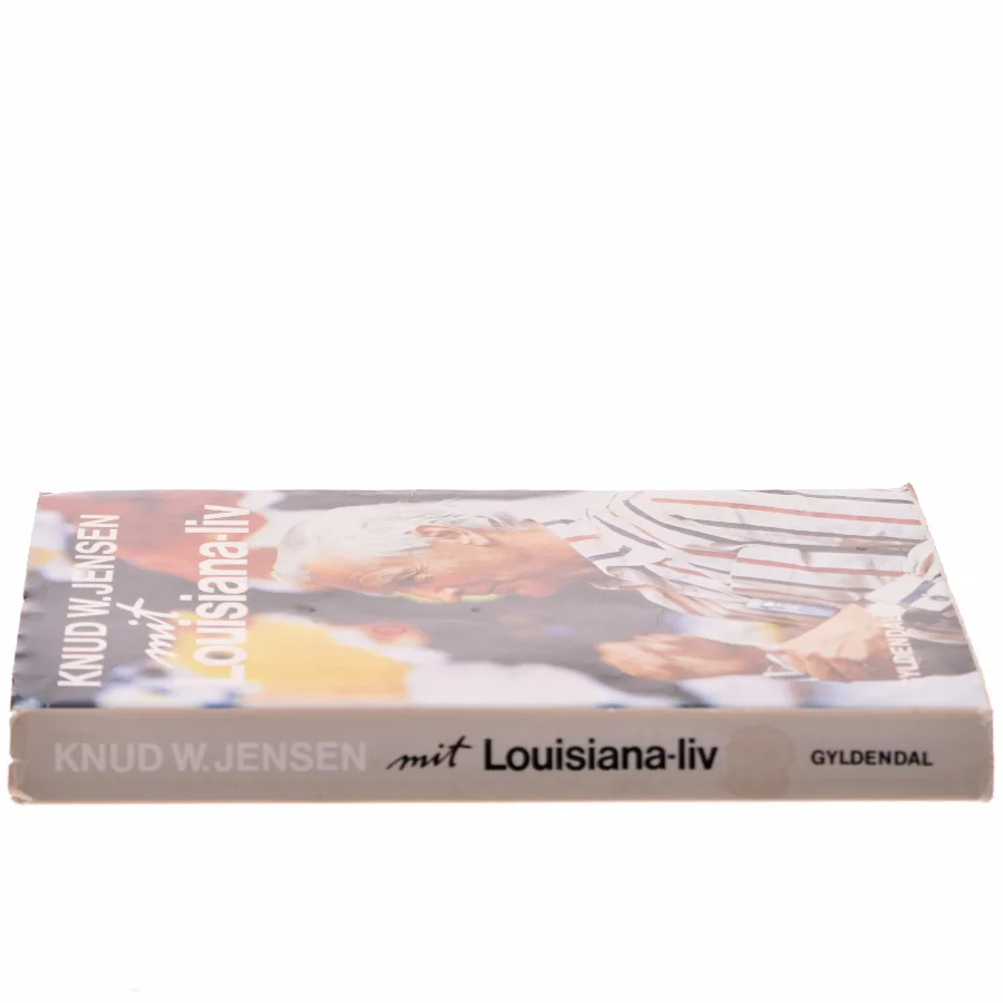 Mit Louisiana-liv af Knud W. Jensen (Bog)