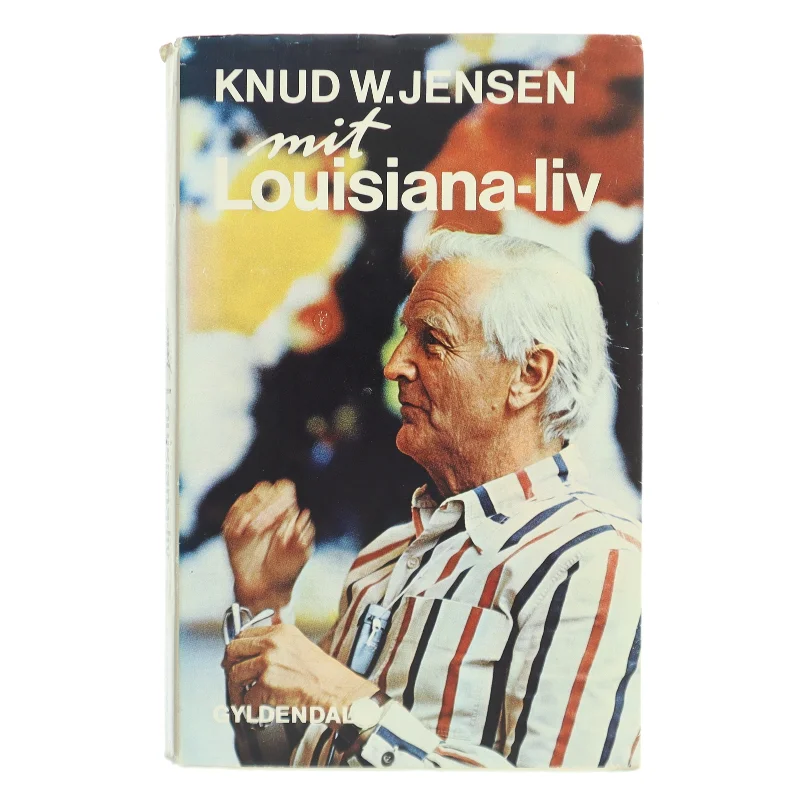 Mit Louisiana-liv af Knud W. Jensen (Bog)