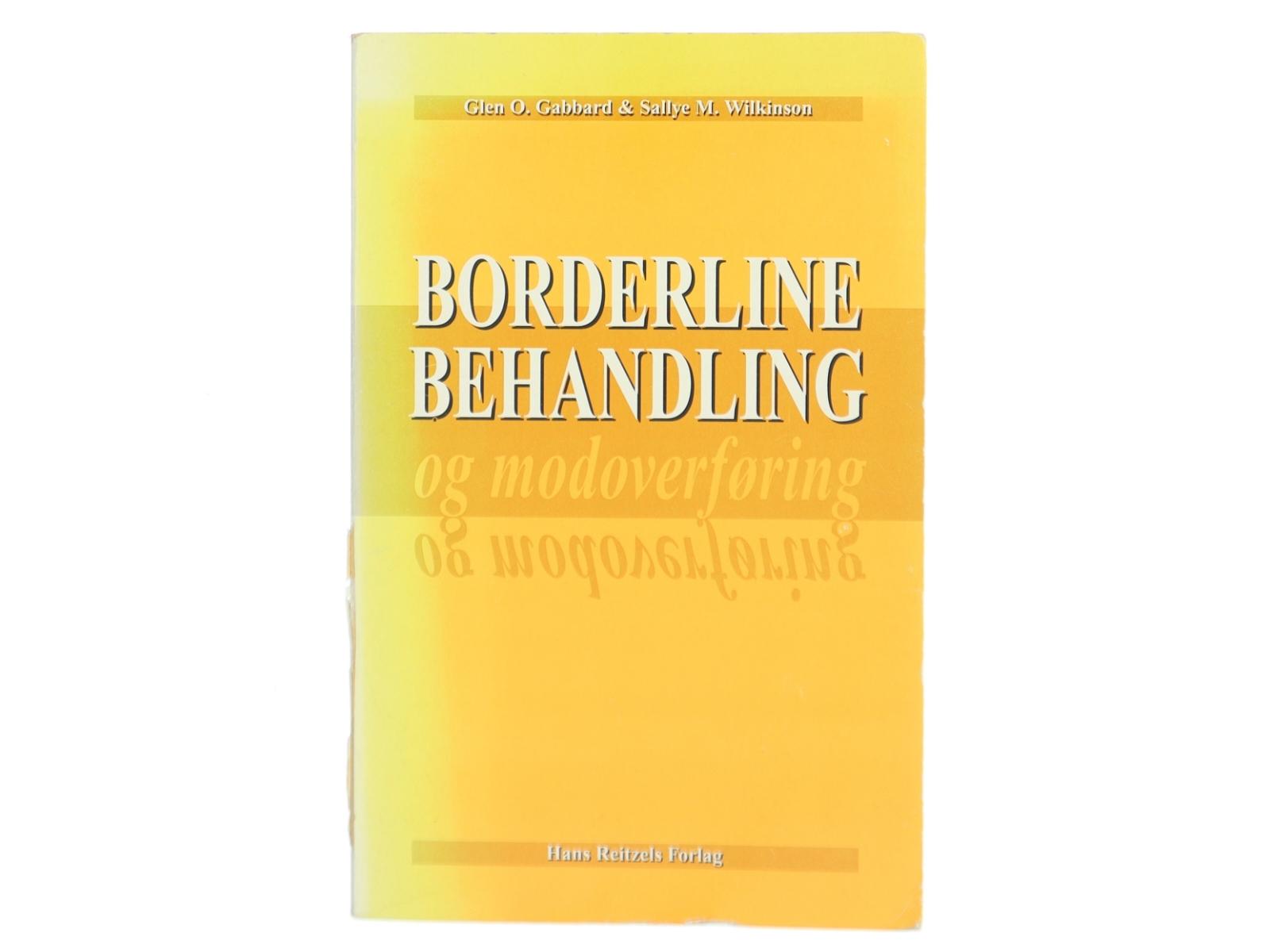 Borderline-behandling og modoverføring (Bog)