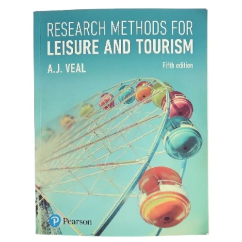 Research methods for leisure and tourism af A.J. Veal (Bog)