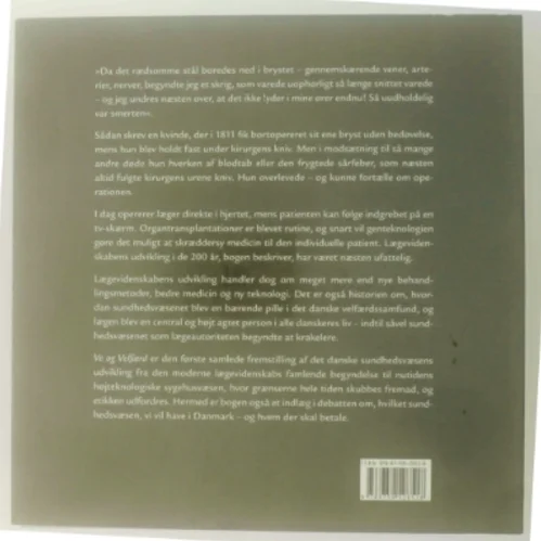 Ve og velfærd : læger, sundhed og samfund gennem 200 år (Bog)