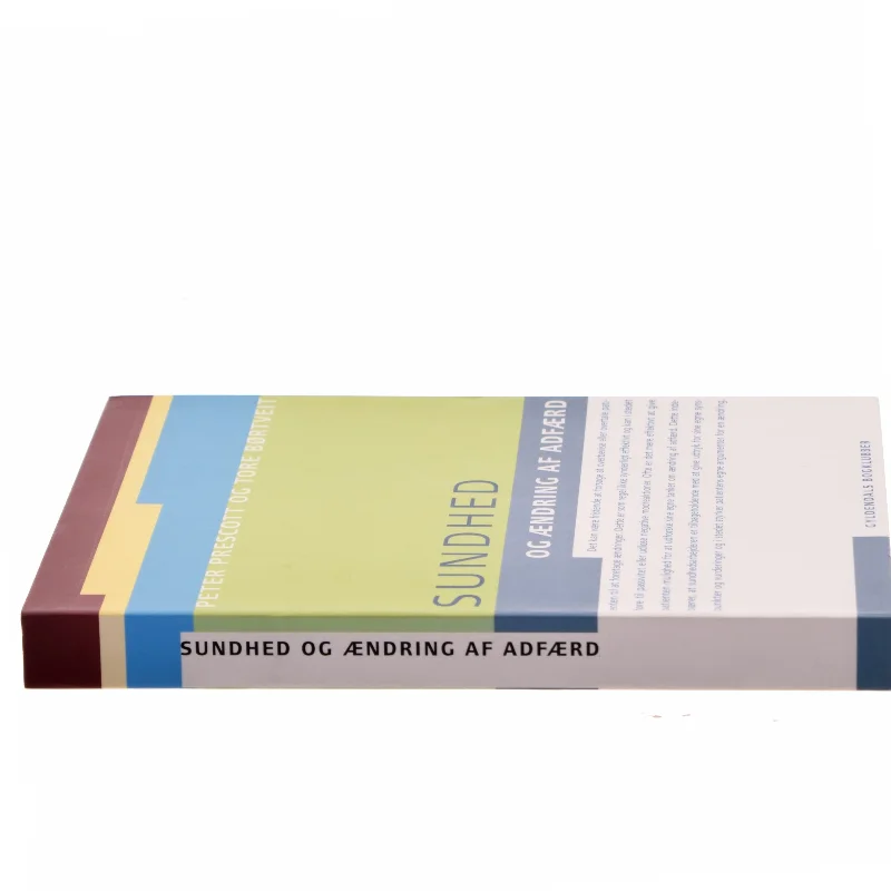 Sundhed og ændring af adfærd af Peter Prescott (Bog)