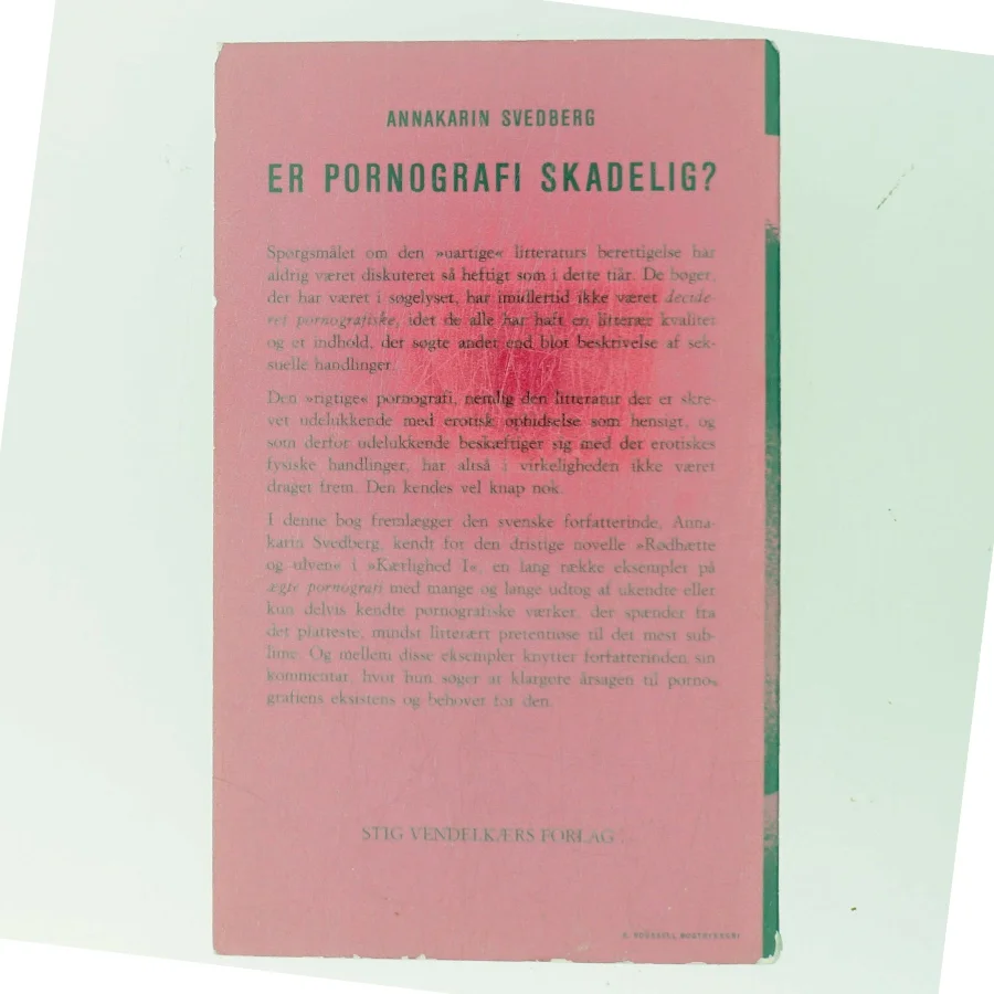 Er pornografi skadelig? af Annakarin Svedberg (Bog)