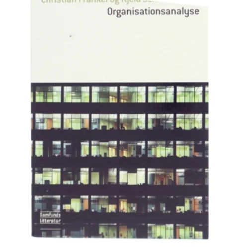 Organisationsanalyse af Christian Frankel, Kjeld Schmidt (ed.) (Bog)