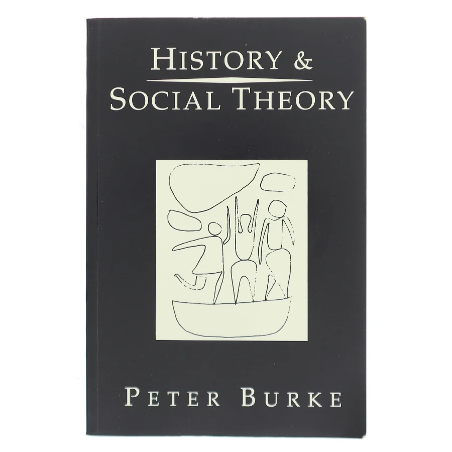 History and social theory af Peter Burke (Bog)