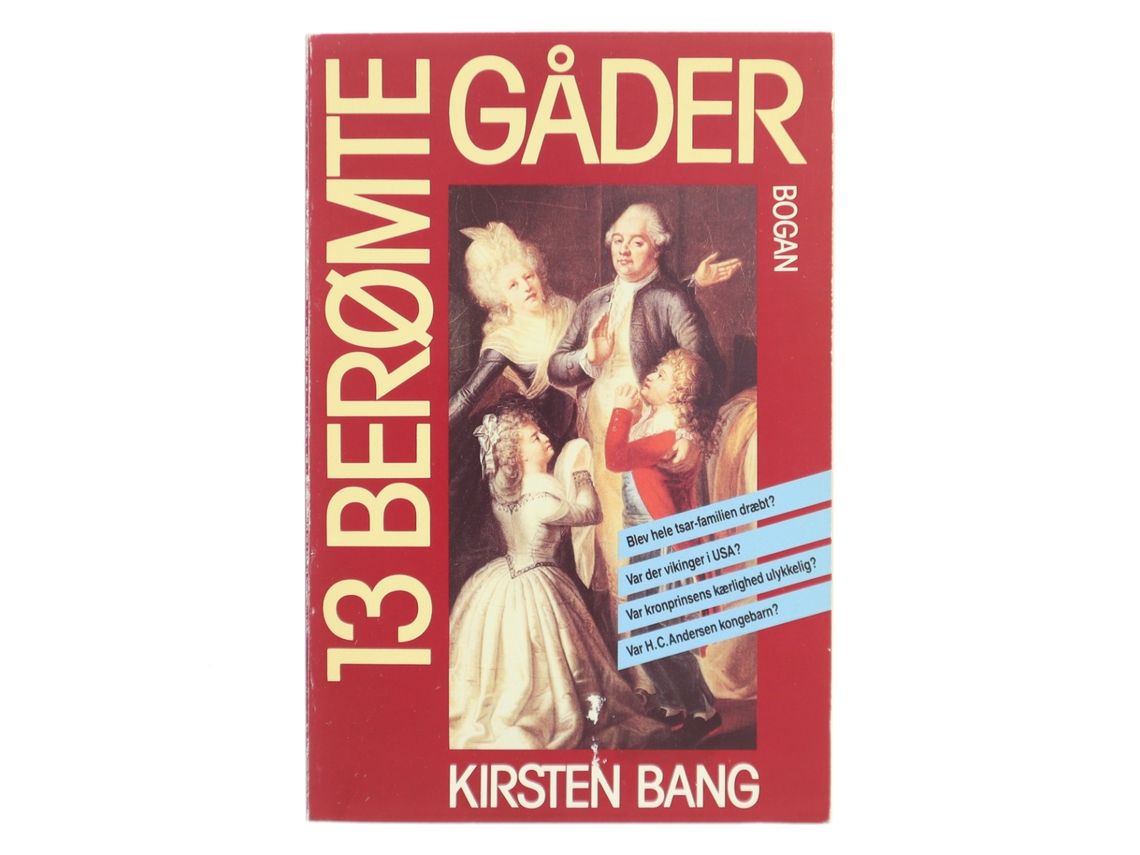 13 Berømte Gåder af Kirsten Bang (Bog)