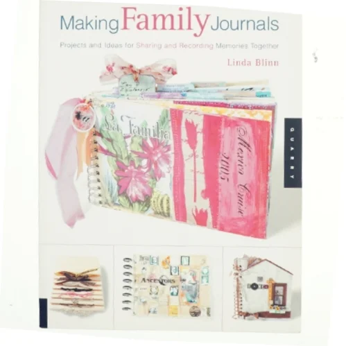 UBRUGT Making Family Journals af Linda Blinn (Bog)