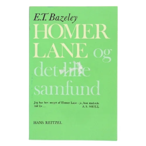 Homer Lane og det lille samfund af E.T. Bazeley (Bog)