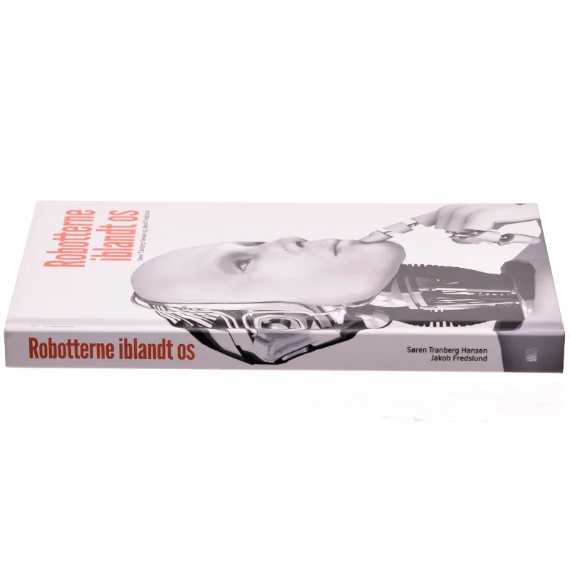 Robotterne iblandt os af Jakob Fredslund (Bog)