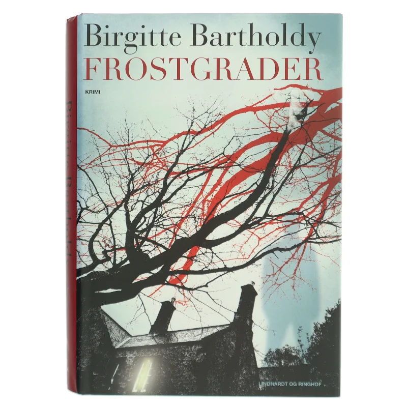 Frostgrader af Birgitte Bartholdy (Bog)