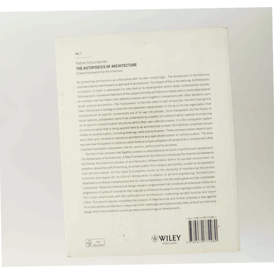 The autopoiesis of architecture. Vol. 1, A new framework for architecture af Patrik Schumacher (Bog)