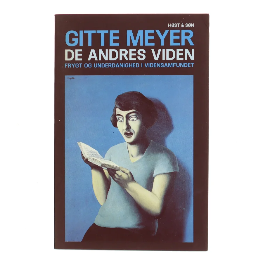 De andres viden : frygt og underdanighed i vidensamfundet af Gitte Meyer (Bog)