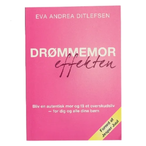 Drømmemoreffekten af Eva Andrea Ditlefsen (Bog)