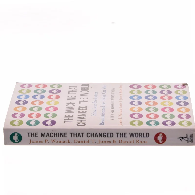 The machine that changed the world : the story of lean production, Toyota's secret weapon in the global car wars that is revolutionizing world industry (Bog)