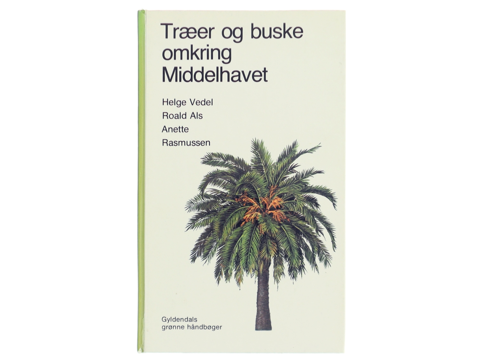 Træer og buske omkring Middelhavet af Helge Vedel (Bog)