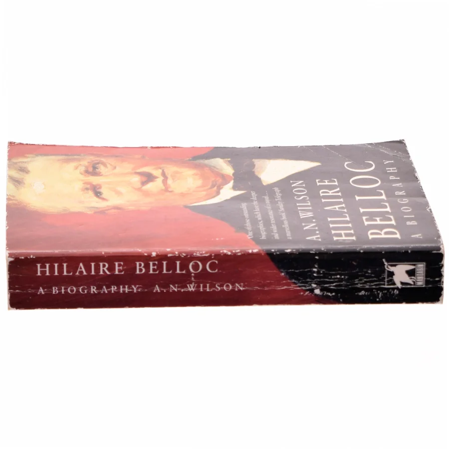 Hilaire Belloc - A Biography af A.N. Wilson (Bog fra Mandarin