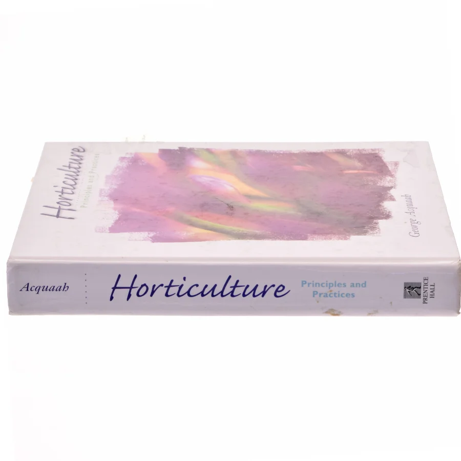 Horticulture : principles and practices (Bog)