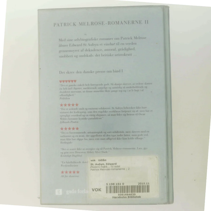 Moders mælk / Til sidst af Edward St Aubyn (Bog)