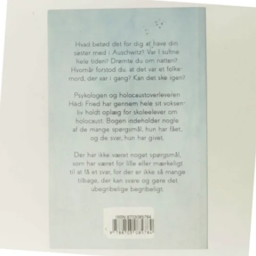 Spørgsmål jeg er blevet stillet om Holocaust af Hédi Fried (Bog)