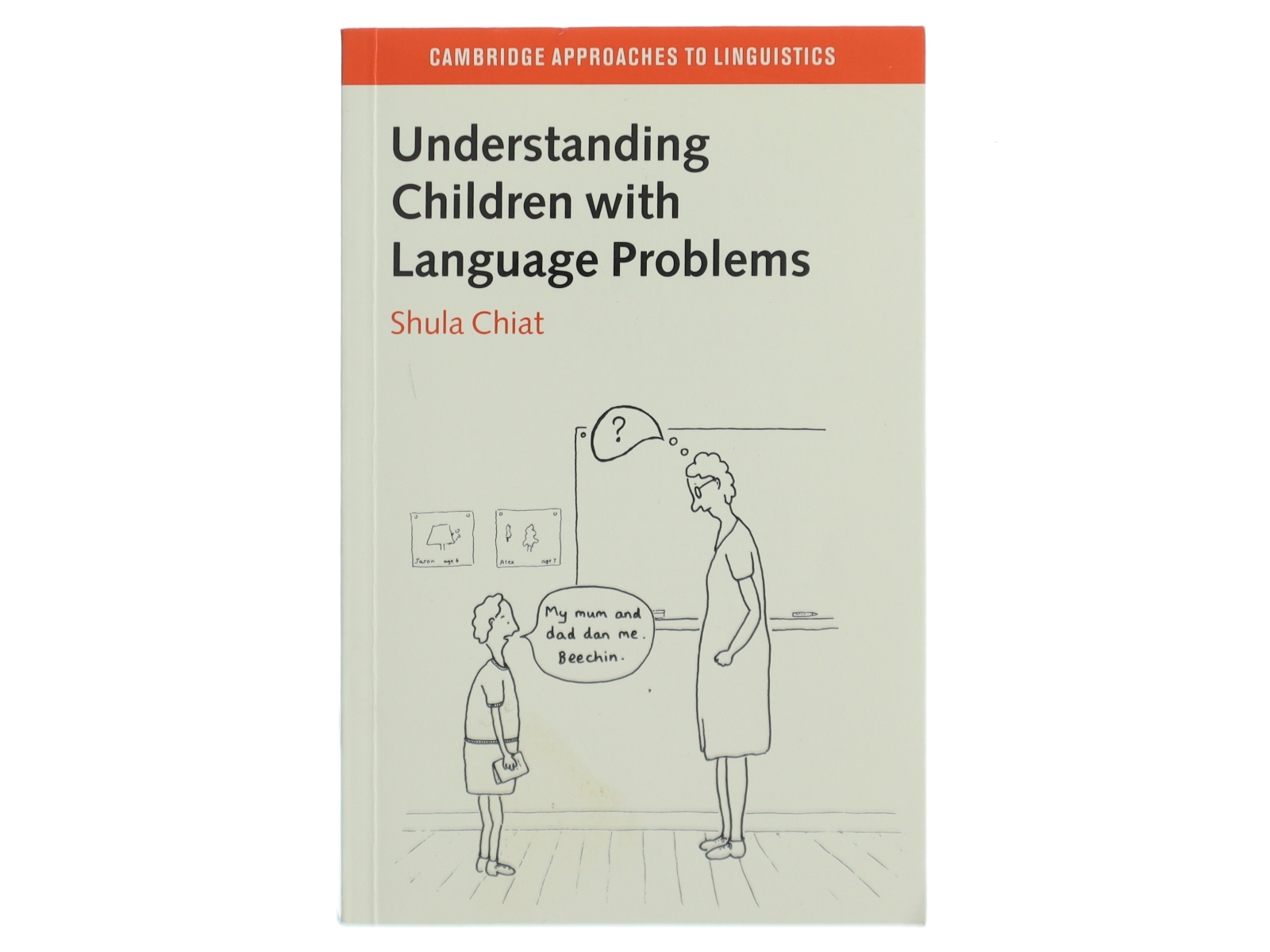 Understanding children with language problems af Shula Chiat (Bog)