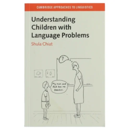 Understanding children with language problems af Shula Chiat (Bog)