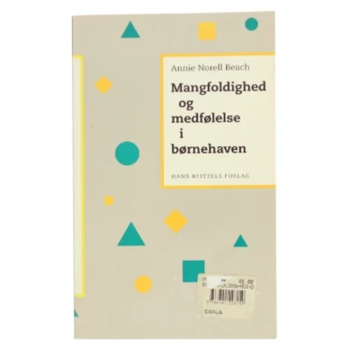 Mangfoldighed og medfølelse i børnehaven af Annie Norell Beach (Bog)