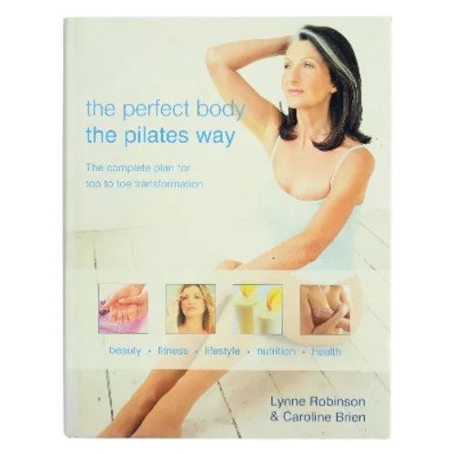 The Perfect Body the Pilates Way (Bog)