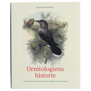 Ornitologiens historie af Johannes Erritzøe (Bog)