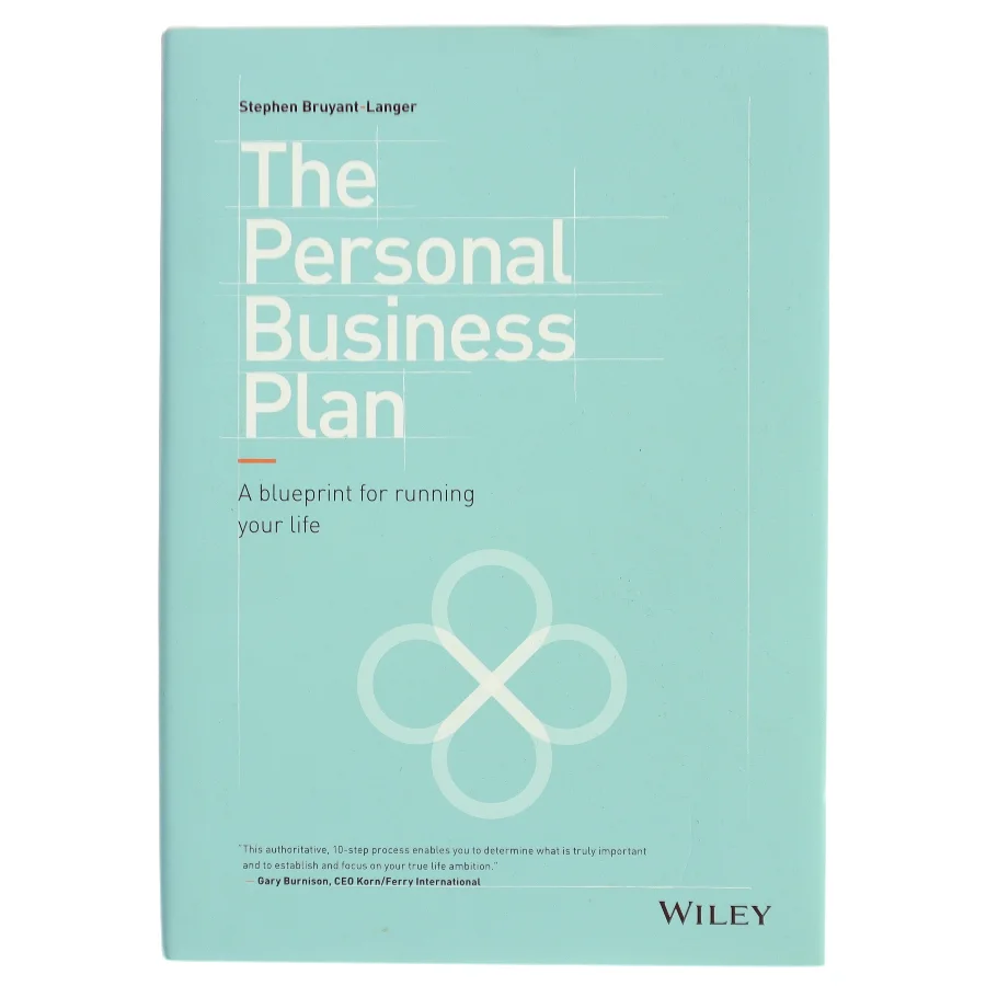 The personal business plan : a blueprint for running your life af Stephen Bruyant-Langer (Bog)