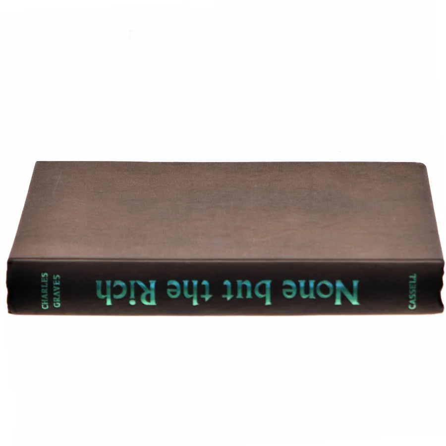 None but the Rich af Charles Graves (Bog)