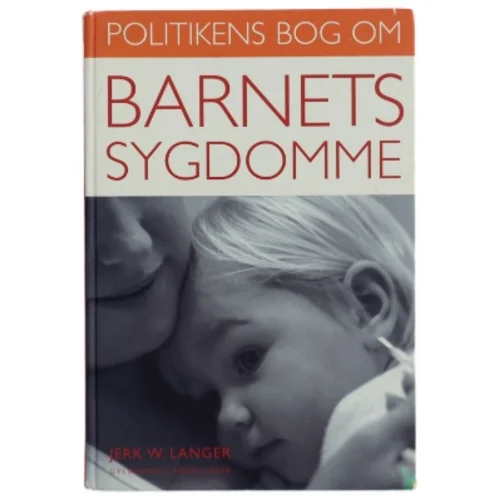 Barnets sygdomme af Jerk W. Langer (Bog)