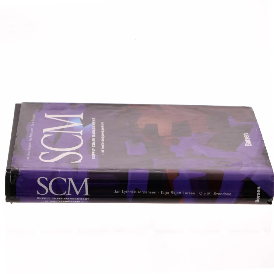 SCM : Supply Chain Management i et ledelsesperspektiv (Bog)