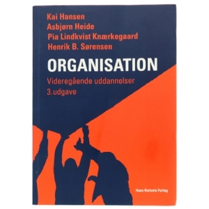 Organisation - videregående uddannelser af Kai Hansen (f. 1939) (Bog)