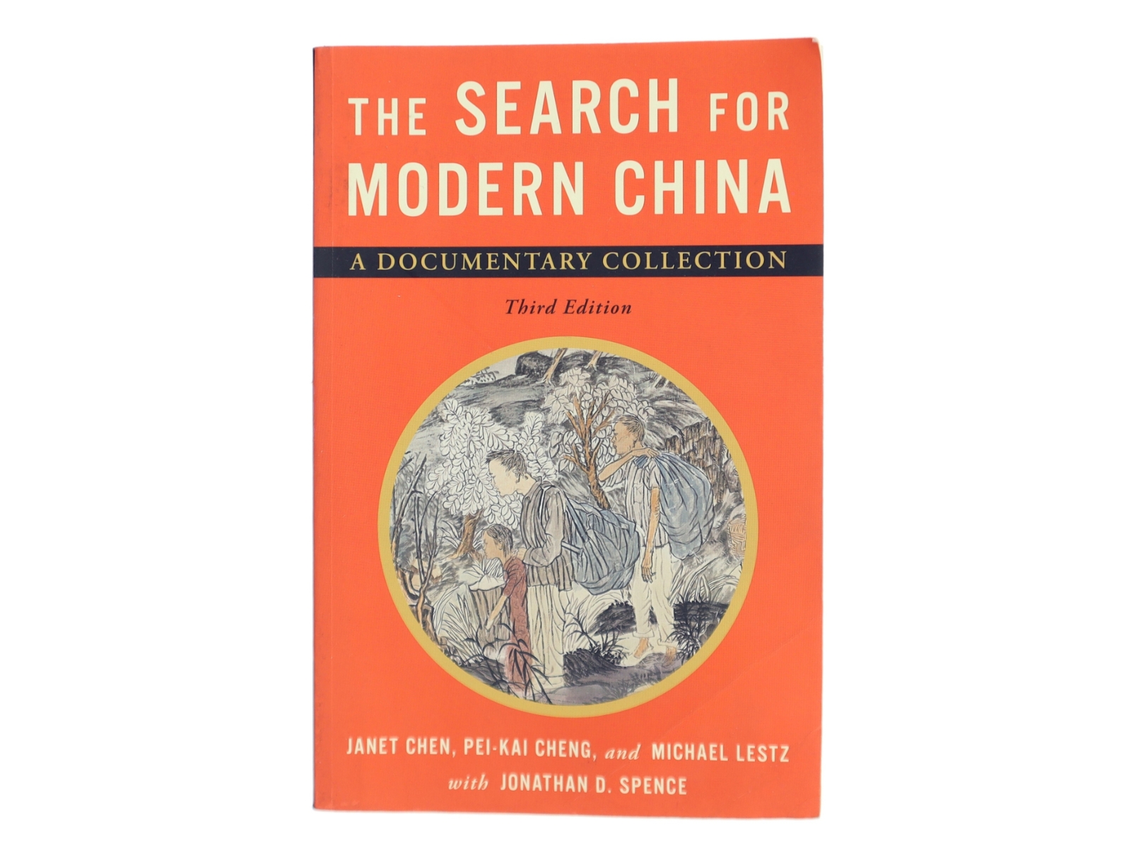 The search for modern China : a documentary collection af Janet Y. Chen (1972-) (Bog)