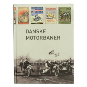 Danske Motorbaner af Jørgen Kjær (Bog)