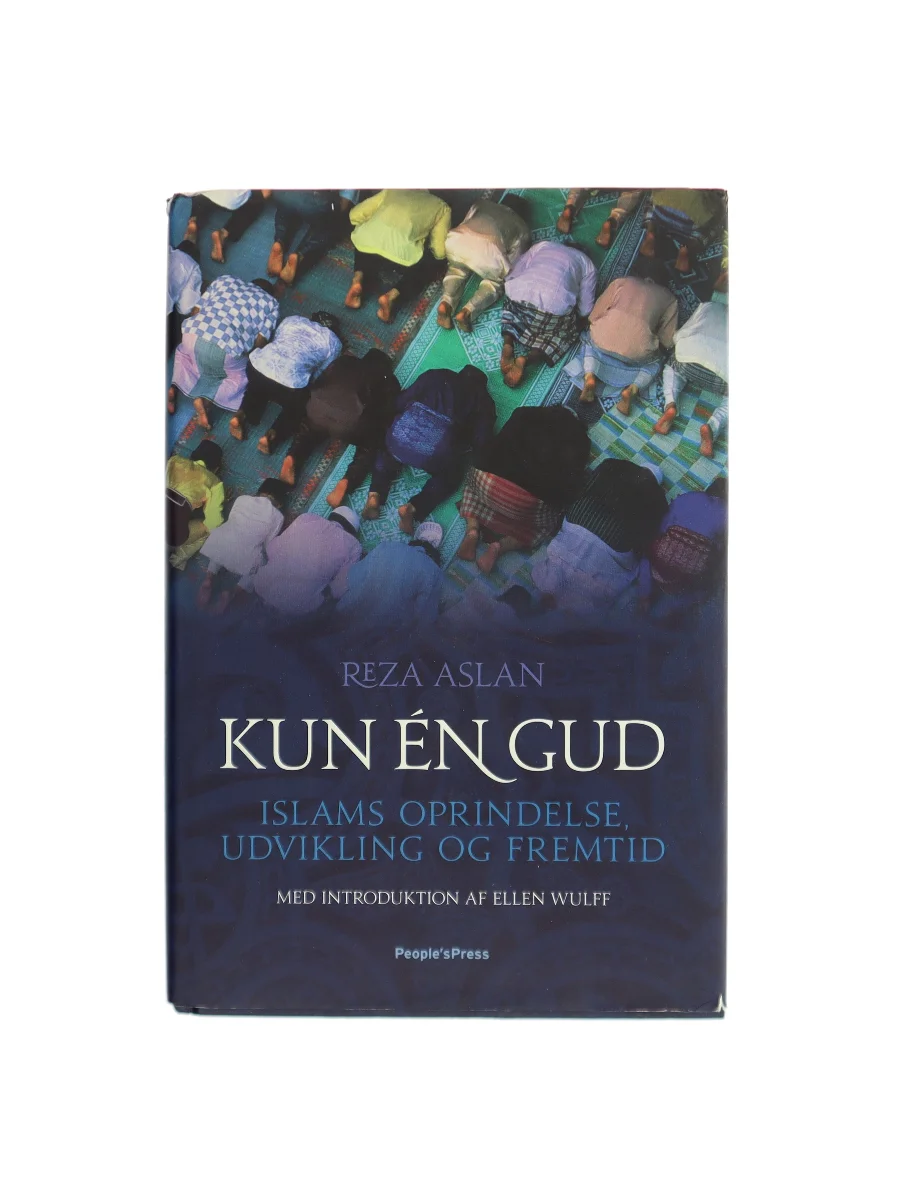 Forsiden af Kun én Gud : islams oprindelse, udvikling og fremtid af Reza Aslan