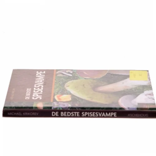 De bedste spisesvampe af Michael Krikorev (Bog)