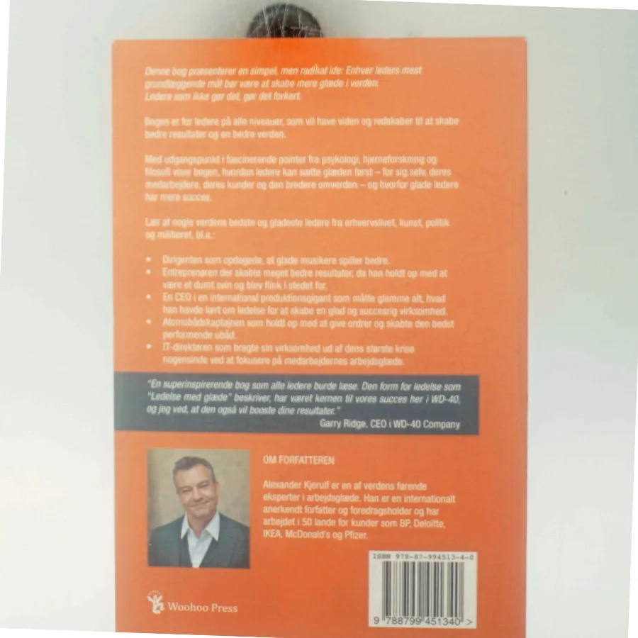 Ledelse med glæde : hvordan de bedste ledere sætter glæden først og skaber fantastiske resultater og en bedre verden af Alexander Kjerulf (Bog)